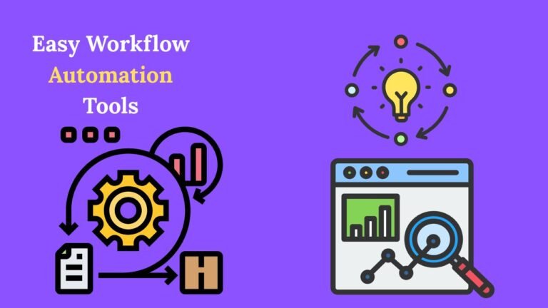 Easy Workflow Automation Tools