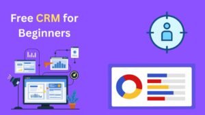 Free CRM for Beginners