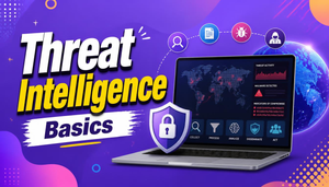 Threat Intelligence Basics