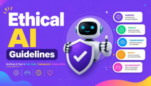 Ethical AI Guidelines