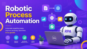 Robotic Process Automation